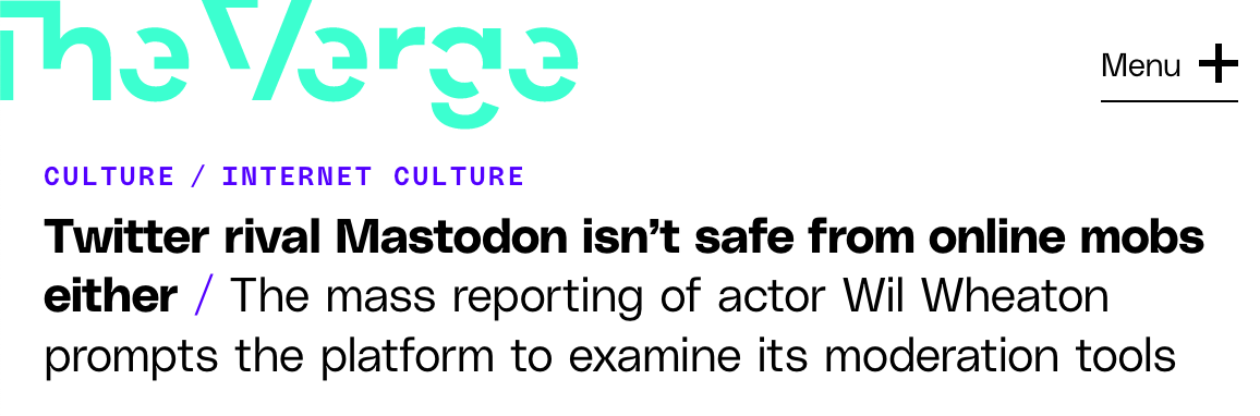 Twitter rival Mastodon isn’t safe from online mobs either. The mass reporting of actor Wil Wheaton prompts the platform to examine its moderation tools