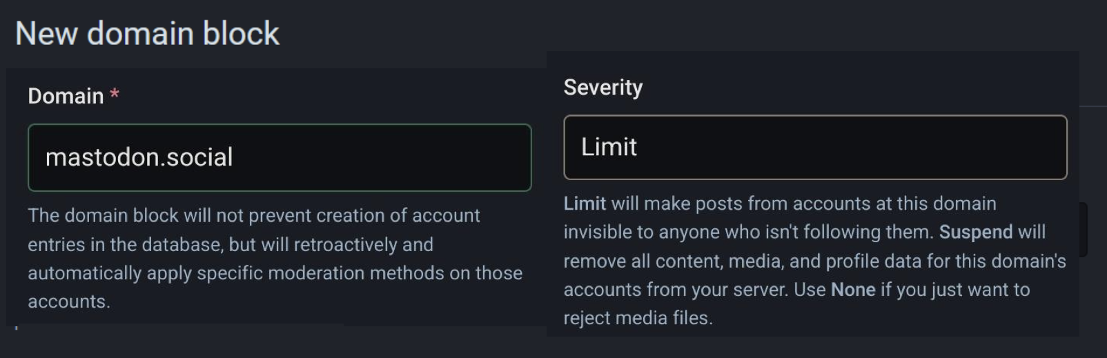 A dialog, with the title New domain block. On the left: Domain: mastodon.social. On the right: Severity: Limit